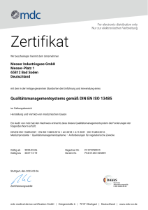 https://corporate.messergroup.com/documents/1764088/58367542/ISO+13485+-Zertifikat_mdc_Medizinprodukte.pdf/77dbdbd2-79e8-b5f0-8e1f-cb72bb667abc?version=1.1&t=1739543893787&documentThumbnail=1