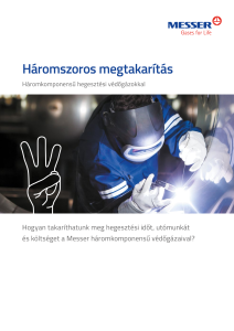 https://corporate.messergroup.com/documents/3263100/3857515/Ha%CC%81romkomponenses+hegeszte%CC%81si+ve%CC%81do%CC%8Bga%CC%81zok.pdf/d9e54644-de8c-c737-1e9b-2f3a27abcb18?version=1.0&t=1756722955027&documentThumbnail=1