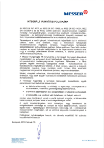 https://corporate.messergroup.com/documents/3263100/3859776/A+Messer+Hungarog%C3%A1z+Kft.+Integr%C3%A1lt+Ir%C3%A1ny%C3%ADt%C3%A1si+Politik%C3%A1ja.pdf/4e485e25-dff2-e868-bfc7-ef9b7e0fb5d3?version=1.1&t=1765371149097&documentThumbnail=1