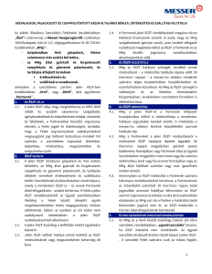 https://corporate.messergroup.com/documents/3263100/4498624/%C3%81ltal%C3%A1nos+Szerz%C5%91d%C3%A9si+Felt%C3%A9telek_G%C3%A1zpalackok%2C+palackozott+%C3%A9s+cseppfoly%C3%B3s+g%C3%A1zok+b%C3%A9rlet+%C3%A9rt%C3%A9kes%C3%ADt%C3%A9se_2025.pdf/fafe8d74-9e55-a24f-14ce-3e755e9c806d?version=1.0&t=1766062839653&documentThumbnail=1
